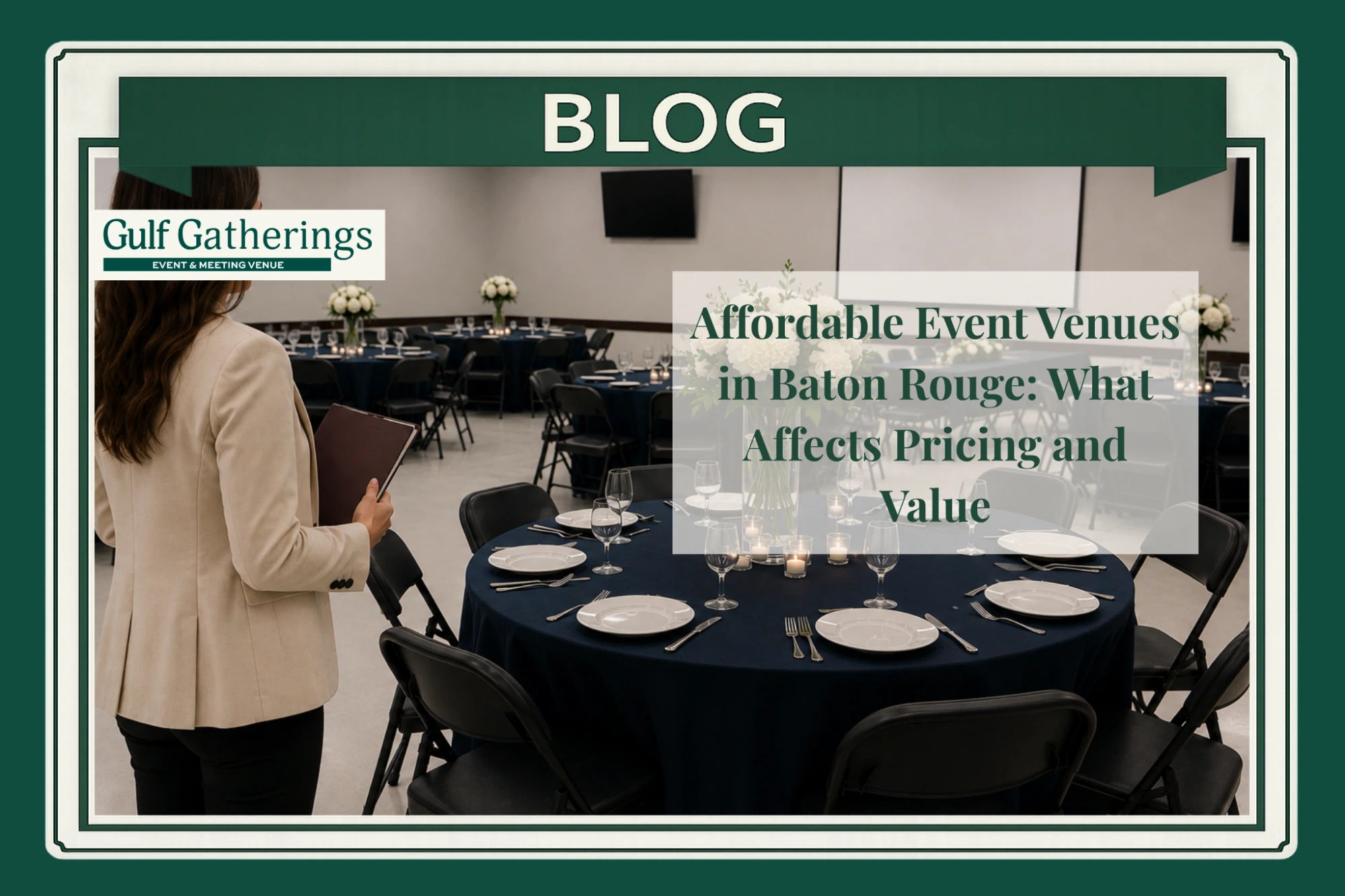 Affordable event venue in Baton Rouge with professionally decorated tables, floral centerpieces, and event planning setup at Gulf Gatherings, showcasing venue value, amenities, and event hosting services.
